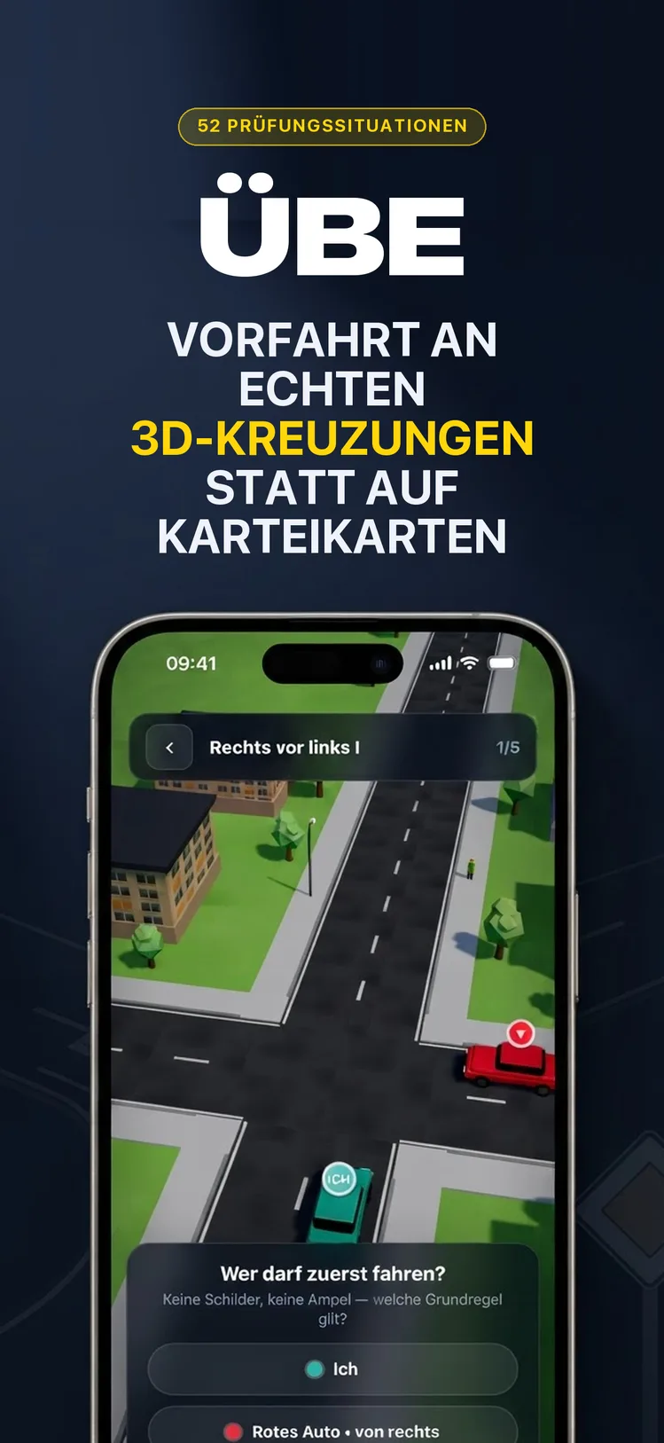 Vorfahrt üben 3D – Kreuzung aus der Fahrerperspektive auf dem iPhone